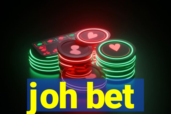 joh bet